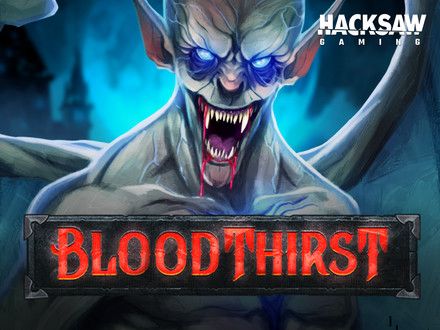 Bloodthirst slot